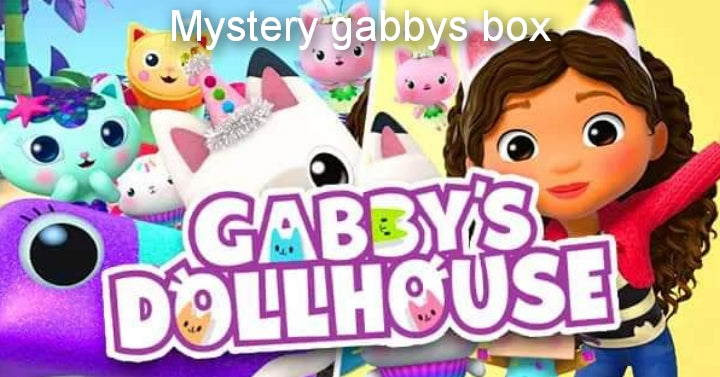 Gabbys mystery box